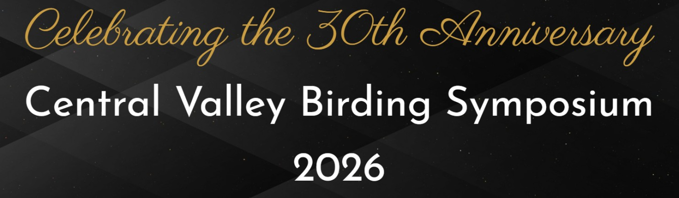 Central Valley Birding Symposium