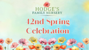 Hodge's Family Nursery 42nd Spring Celebration